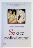 Szkice mediewistyczne