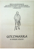 Goldmanka w kręgu szkoły
