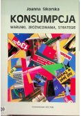 Konsumpcja, warunki, zróżnicowania, strategie