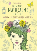 Kosmetyki naturalne dla Ciebie