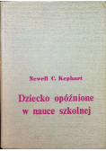 Dziecko opóźnione w nauce szkolnej