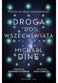 Droga do Wszechświata. Podróż na skraj rzeczywistości