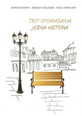 Trzy opowiadania jedna historia