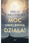 Moc uwielbienia działa