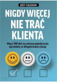 Nigdy więcej nie trać klienta