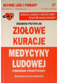 Słynne leki i porady Nr 27 Ziołowe kuracje medycyny ludowej