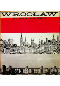 Wrocław. Stary i nowy