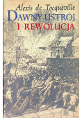 Dawny ustrój i rewolucja