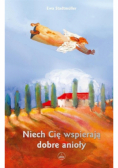 Niech Cię wspierają dobre anioły
