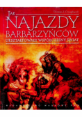 Jak najazdy barbarzyńców ukształtowały współczesny świat