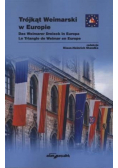 Trójkąt Weimarski w Europie