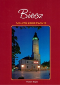 Biecz Miasto Królewskie