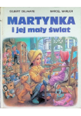 Martynka i jej mały świat