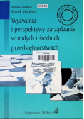Wyzwania i perspektywy zarządzania w małych i średnich przedsiębiorstwach