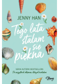 Tego lata stałam się piękna