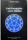Unia Europejska - nowy Babilon