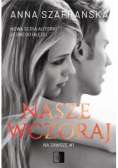 Na zawsze Tom 1 Nasze wczoraj