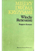 Między dwoma kryzysami Włochy renesansu