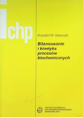 Bilansowanie i kinetyka procesów biochemicznych