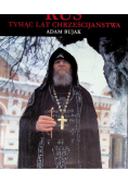 Ruś  Tysiąc lat chrześcijaństwa