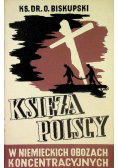 Księża polscy w niemieckich obozach Koncentracyjnych 1946 r.