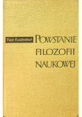 Powstanie Filozofii Naukowej