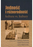 Jedność i różnorodność. Kultura vs. kultury
