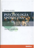 Psychologia społeczna Teoria i praktyka