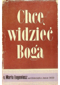 Chcę widzieć Boga