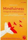 Mindfulness Droga do kreatywności
