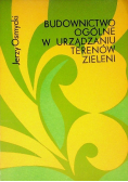 Budownictwo ogólne w urządzaniu terenów zieleni