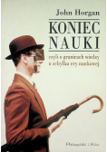 Koniec nauki czyli o granicach wiedzy u schyłku ery naukowej