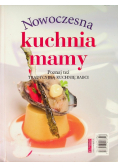 Tradycyjna kuchnia babci/ Nowoczesna kuchnia mamy
