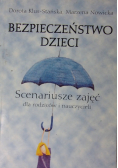 Bezpieczeństwo dzieci scenariusz zajęć dla rodziców i dzieci