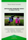 Zwyczajne problemy dzieci w wieku 6 - 12 lat
