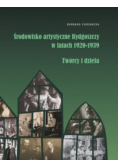 środowisko artystyczne w Bydgoszczy w latach 1920-1939 twórcy i dzieła