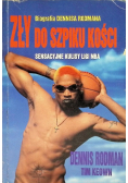 Zły do szpiku kości