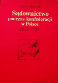Sądownictwo podczas konfederacji w Polsce