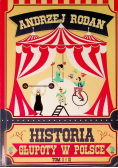 Historia głupoty w Polsce Tom 1 i 2