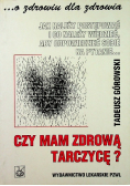 Czy mam zdrową tarczycę