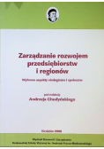 Zarządzanie rozwojem przedsiębiorstw i regionów Wybrane aspekty ekologiczne i społeczne