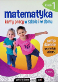 Matematyka Klasa 1 Karty pracy w szkole i w domu