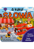 A kuku! Słowa