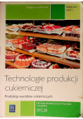 Wyroby cukiernicze Tom II Technologie produkcji cukierniczej Podręcznik Część 2