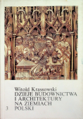 Dzieje budownictwa i architektury na ziemiach Polski Tom III