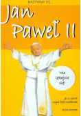 Nazywam się Jan Paweł II