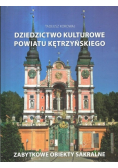 Dziedzictwo kulturowe powiatu Kętrzyńskiego