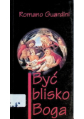 Być blisko Boga