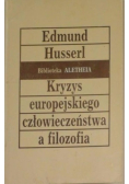 Kryzys europejskiego człowieczeństwa a filozofia