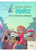 Marzi Tom 3 Nie ma wolności bez solidarności